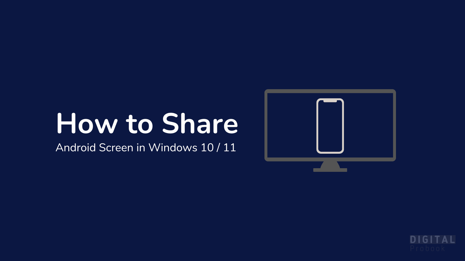How to Share Android screen in Windows 1011